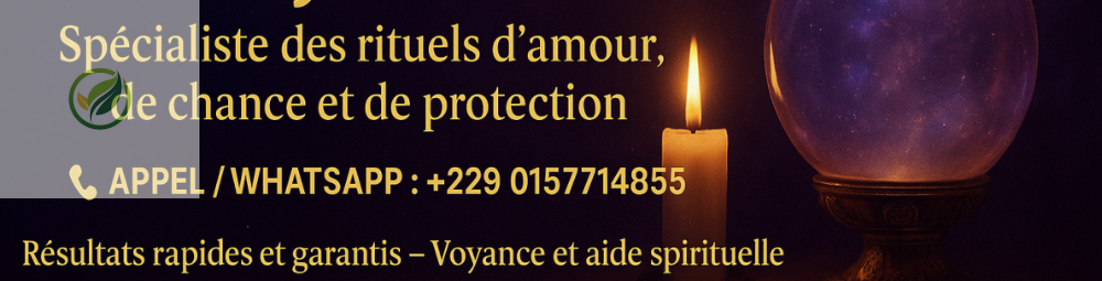 Retour d'affection éfficace ... à Saint-Deni...