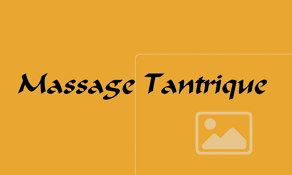 Massage tantrique à domicile ... à Toulouse...
